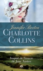 charlotte collins,jennifer becton,orgueil et préjugés,pride and prejudice,milady romance,milady pemberley