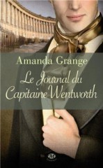 persuasion,jane austen,milady,amanda grange,le journal du capitaine wentworth,captain wentworth's diary
