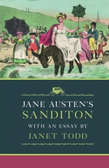 sanditon, Jane Austen's sanditon, an essay, Janet Todd, Jane Austen